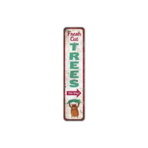 Fresh-Cut-Trees-Sign-Premium-Quality-Rustic-Metal-Sign-2.jpg