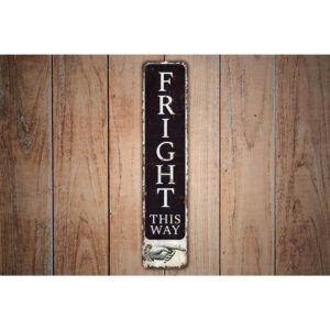 Fright-this-Way-Sign-Premium-Quality-Rustic-Metal-Sign-Images.jpg