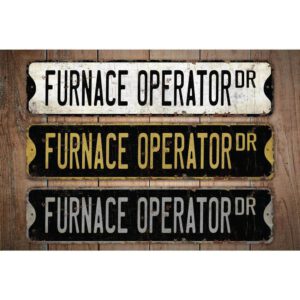 Furnace-Operator-Premium-Quality-Rustic-Metal-Sign-Images.jpg