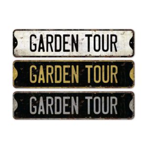 Garden-Tour-Premium-Quality-Rustic-Metal-Sign-Images.jpg