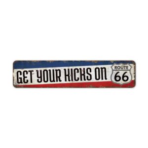 Get-Your-Kicks-Sign-Premium-Quality-Rustic-Metal-Sign-2.jpg