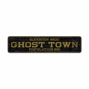 Ghost-Town-Sign-Premium-Quality-Rustic-Metal-Sign-2.jpg
