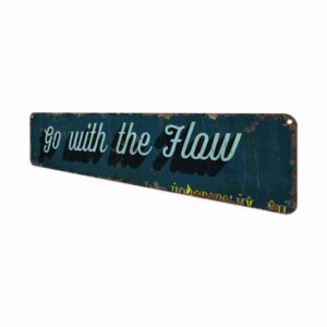 Go-with-the-Flow-Premium-Quality-Rustic-Metal-Sign-4.jpg