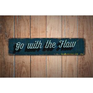 Go-with-the-Flow-Premium-Quality-Rustic-Metal-Sign-Images.jpg