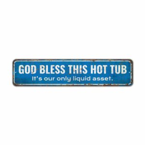 God-Bless-This-Hot-Tub-Premium-Quality-Rustic-Metal-Sign-2.jpg