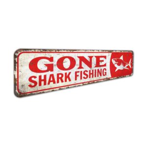 Gone-Shark-Fishing-Premium-Quality-Rustic-Metal-Sign-3.jpg