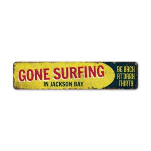 Gone-Surfing-Sign-Premium-Quality-Rustic-Metal-Sign-2.jpg