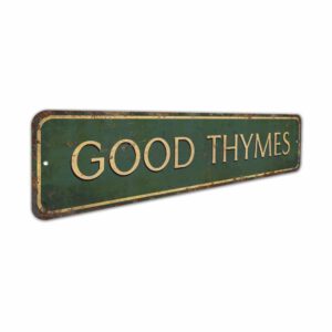 Good-Thymes-Sign-Premium-Quality-Rustic-Metal-Sign-3.jpg