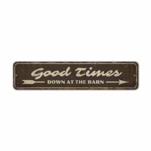 Good-Times-Sign-Premium-Quality-Rustic-Metal-Sign-2-1.jpg