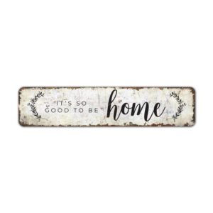 Good-To-Be-Home-Sign-Premium-Quality-Rustic-Metal-Sign-2.jpg