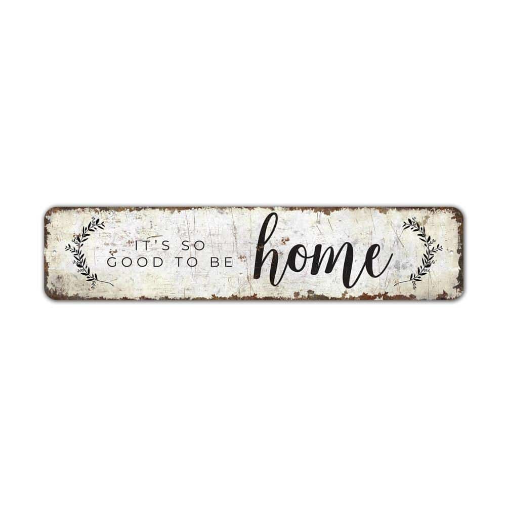Good-To-Be-Home-Sign-Premium-Quality-Rustic-Metal-Sign-2.jpg