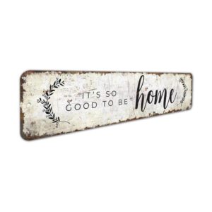Good-To-Be-Home-Sign-Premium-Quality-Rustic-Metal-Sign-3.jpg