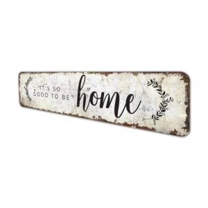 Good-To-Be-Home-Sign-Premium-Quality-Rustic-Metal-Sign-4.jpg