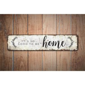 Good-To-Be-Home-Sign-Premium-Quality-Rustic-Metal-Sign-Images.jpg