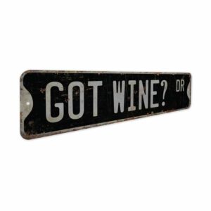 Got-Wine-Dr-Premium-Quality-Rustic-Metal-Sign-7.jpg
