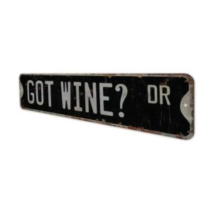 Got-Wine-Dr-Premium-Quality-Rustic-Metal-Sign-8.jpg