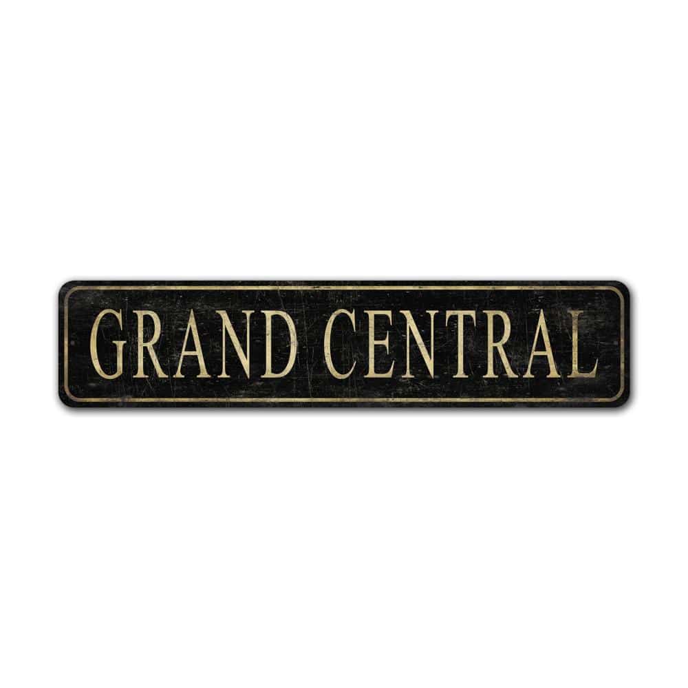 Grand-Central-Sign-Premium-Quality-Rustic-Metal-Sign-2.jpg