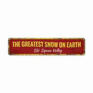 Greatest-Snow-Sign-Premium-Quality-Rustic-Metal-Sign-2.jpg