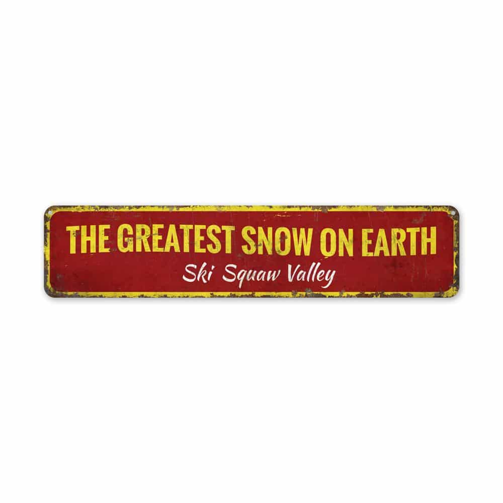 Greatest-Snow-Sign-Premium-Quality-Rustic-Metal-Sign-2.jpg