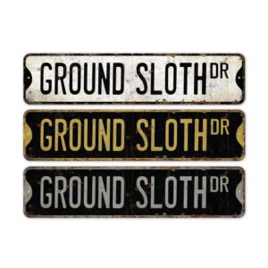 Ground-Sloth-Premium-Quality-Rustic-Metal-Sign-2.jpg