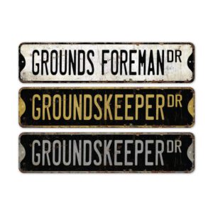 Grounds-Foreman-Premium-Quality-Rustic-Metal-Sign-2.jpg