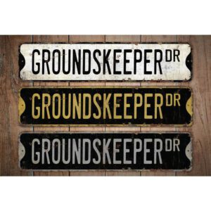 Groundskeeper-Premium-Quality-Rustic-Metal-Sign-Images.jpg