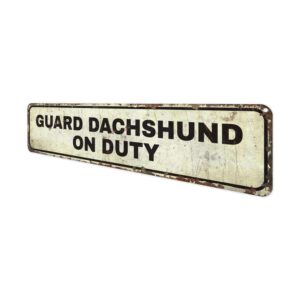 Guard-Dog-on-Duty-Premium-Quality-Rustic-Metal-Sign-4.jpg