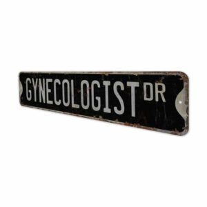 Gynecologist-Premium-Quality-Rustic-Metal-Sign-8.jpg
