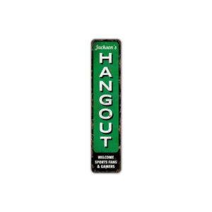 Hangout-Sign-Premium-Quality-Rustic-Metal-Sign-2.jpg