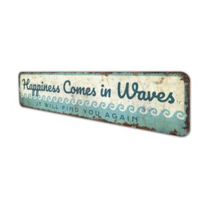 Happiness-Comes-in-Waves-Premium-Quality-Rustic-Metal-Sign-4.jpg