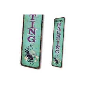 Happy-Haunting-Sign-Premium-Quality-Rustic-Metal-Sign-4.jpg
