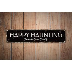 Happy-Haunting-Sign-Premium-Quality-Rustic-Metal-Sign-Images-1.jpg