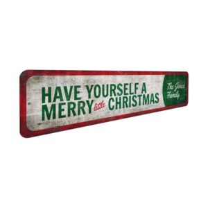 Have-Yourself-a-Merry-Little-Christmas-Sign-Metal-Christmas-Sign-3.jpg