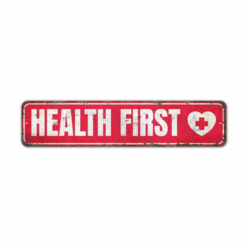 Health-First-Premium-Quality-Rustic-Metal-Sign-2.jpg