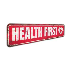 Health-First-Premium-Quality-Rustic-Metal-Sign-3.jpg