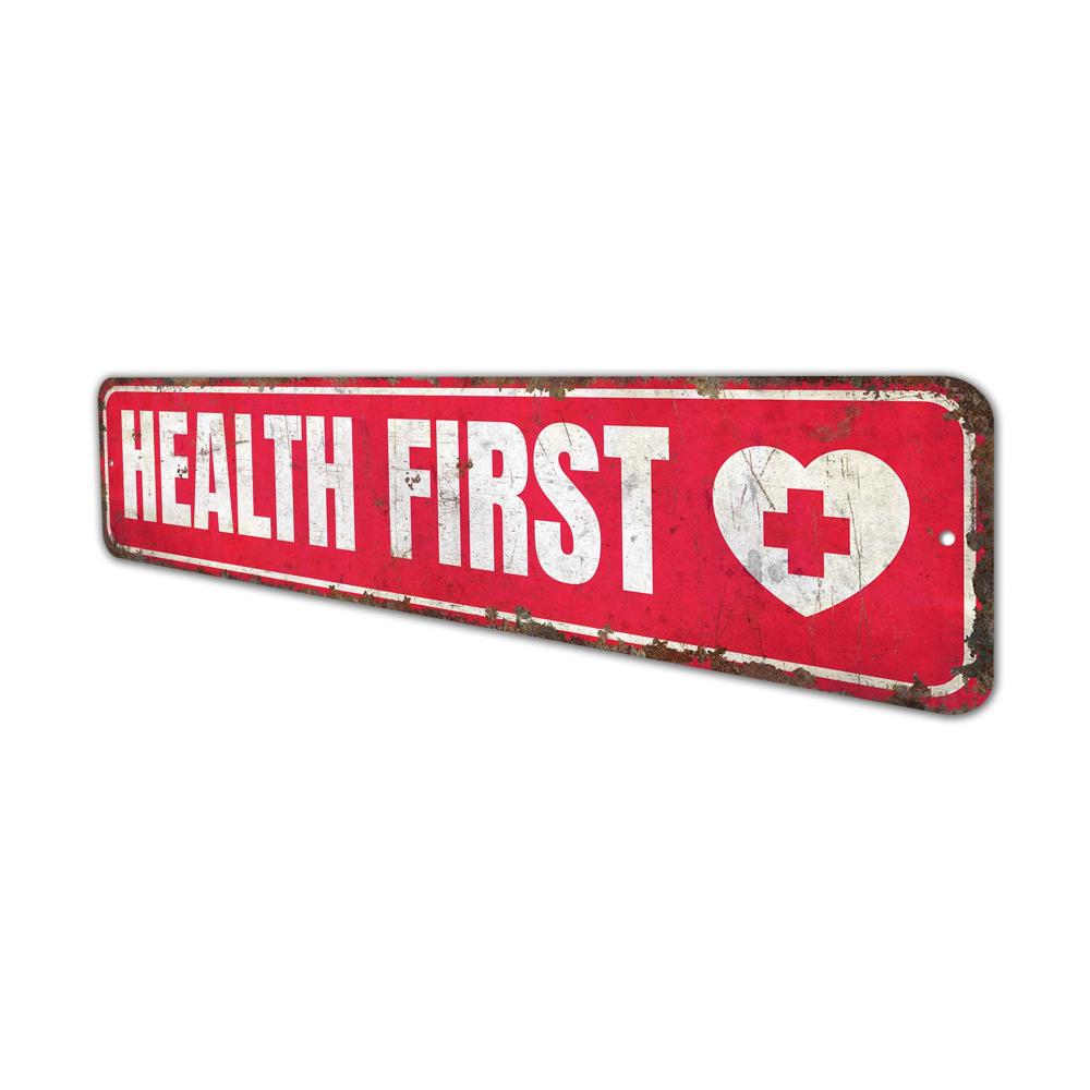 Health-First-Premium-Quality-Rustic-Metal-Sign-4.jpg