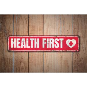 Health-First-Premium-Quality-Rustic-Metal-Sign-Images.jpg