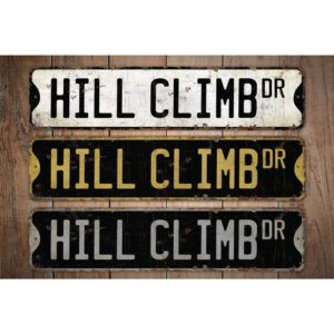 Hill-Climb-Premium-Quality-Rustic-Metal-Sign-Images.jpg