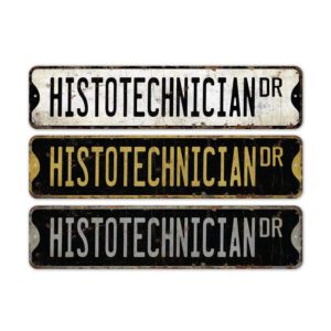 Histotechnician-Premium-Quality-Rustic-Metal-Sign-2.jpg