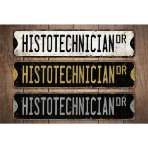 Histotechnician-Premium-Quality-Rustic-Metal-Sign-Images.jpg