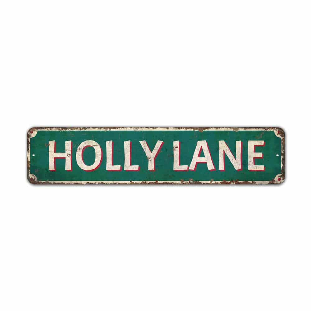 Holly-Lane-Premium-Quality-Rustic-Metal-Sign-2.jpg