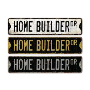 Home-Builder-Premium-Quality-Rustic-Metal-Sign-2.jpg