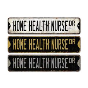 Home-Health-Nurse-Premium-Quality-Rustic-Metal-Sign-2.jpg