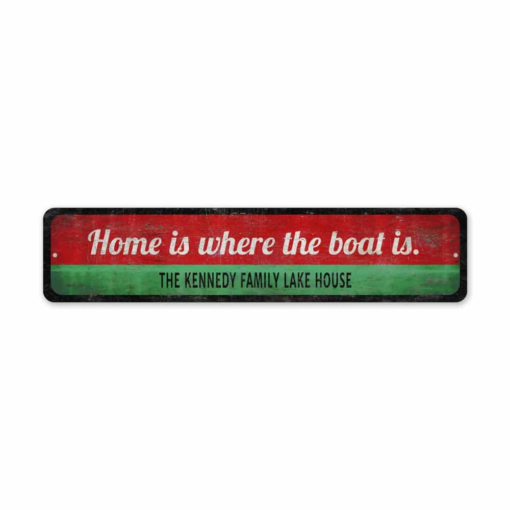Home-Is-Where-Boat-Is-Family-Lake-House-Premium-Quality-Rustic-Metal-Sign-2.jpg