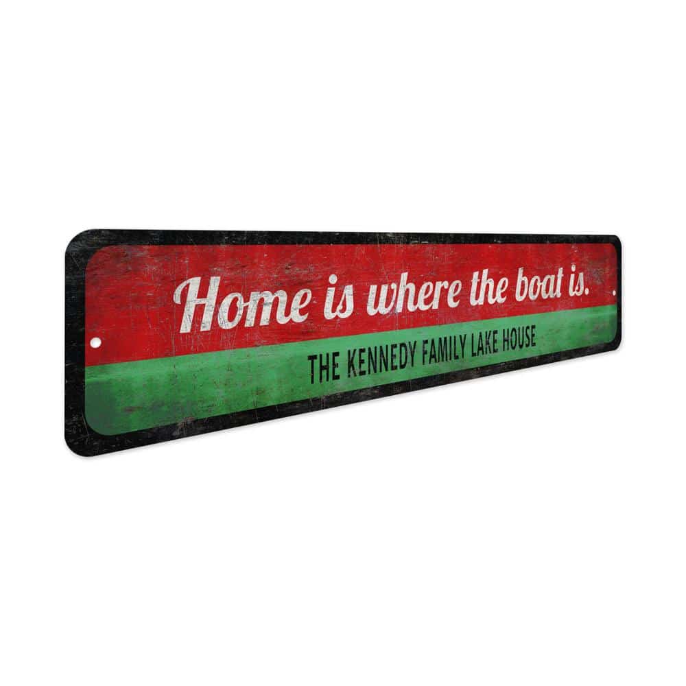 Home-Is-Where-Boat-Is-Family-Lake-House-Premium-Quality-Rustic-Metal-Sign-3.jpg