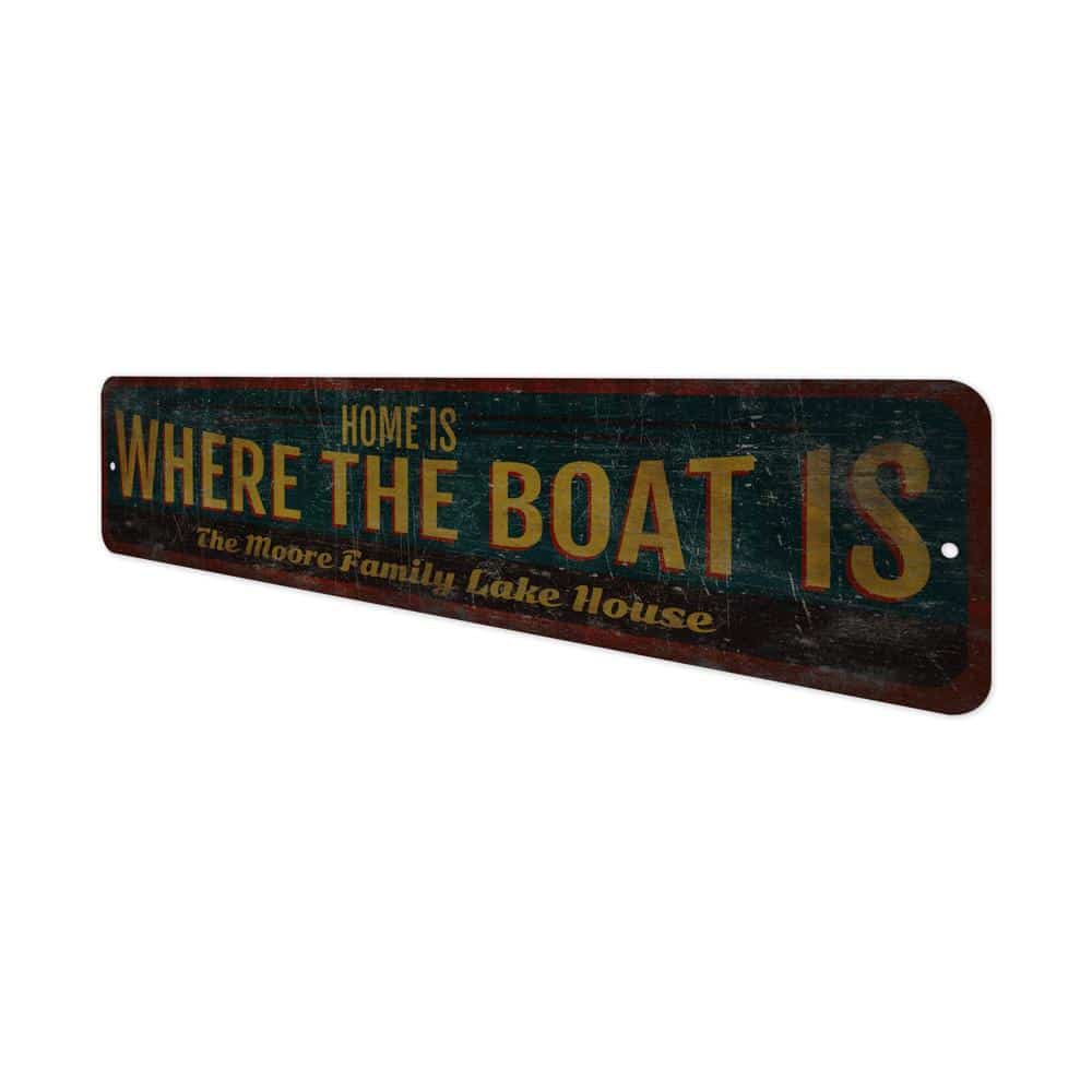 Home-Is-Where-Boat-Is-Premium-Quality-Rustic-Metal-Sign-4.jpg