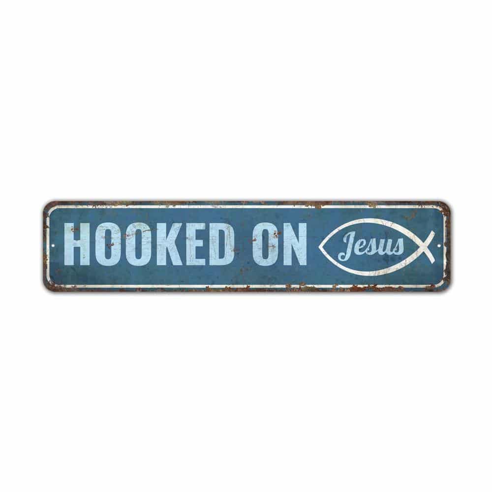 Hooked-on-Jesus-Sign-Premium-Quality-Rustic-Metal-Sign-2.jpg