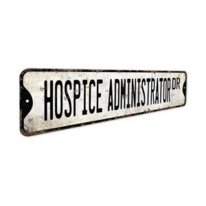 Hospice-Administrator-Premium-Quality-Rustic-Metal-Sign-3.jpg
