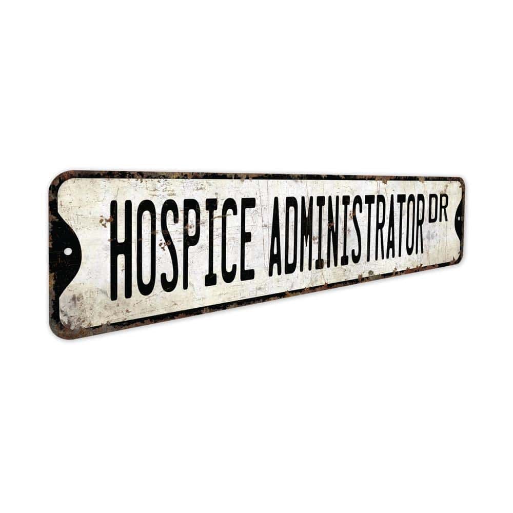 Hospice-Administrator-Premium-Quality-Rustic-Metal-Sign-3.jpg