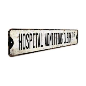 Hospital-Admitting-Clerk-Premium-Quality-Rustic-Metal-Sign-3.jpg